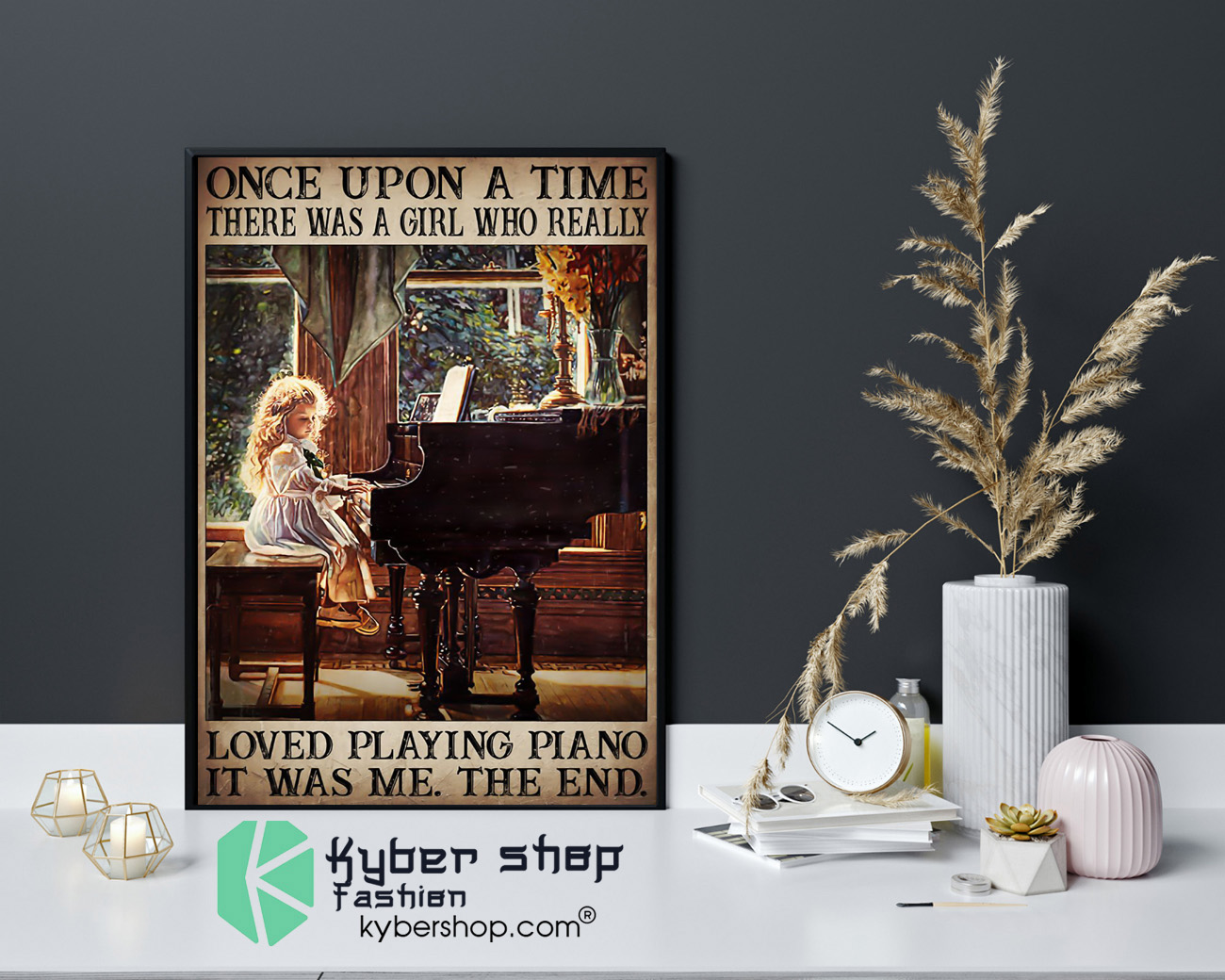 Once upon a time there was a girl who really loved playing piano poster 4
