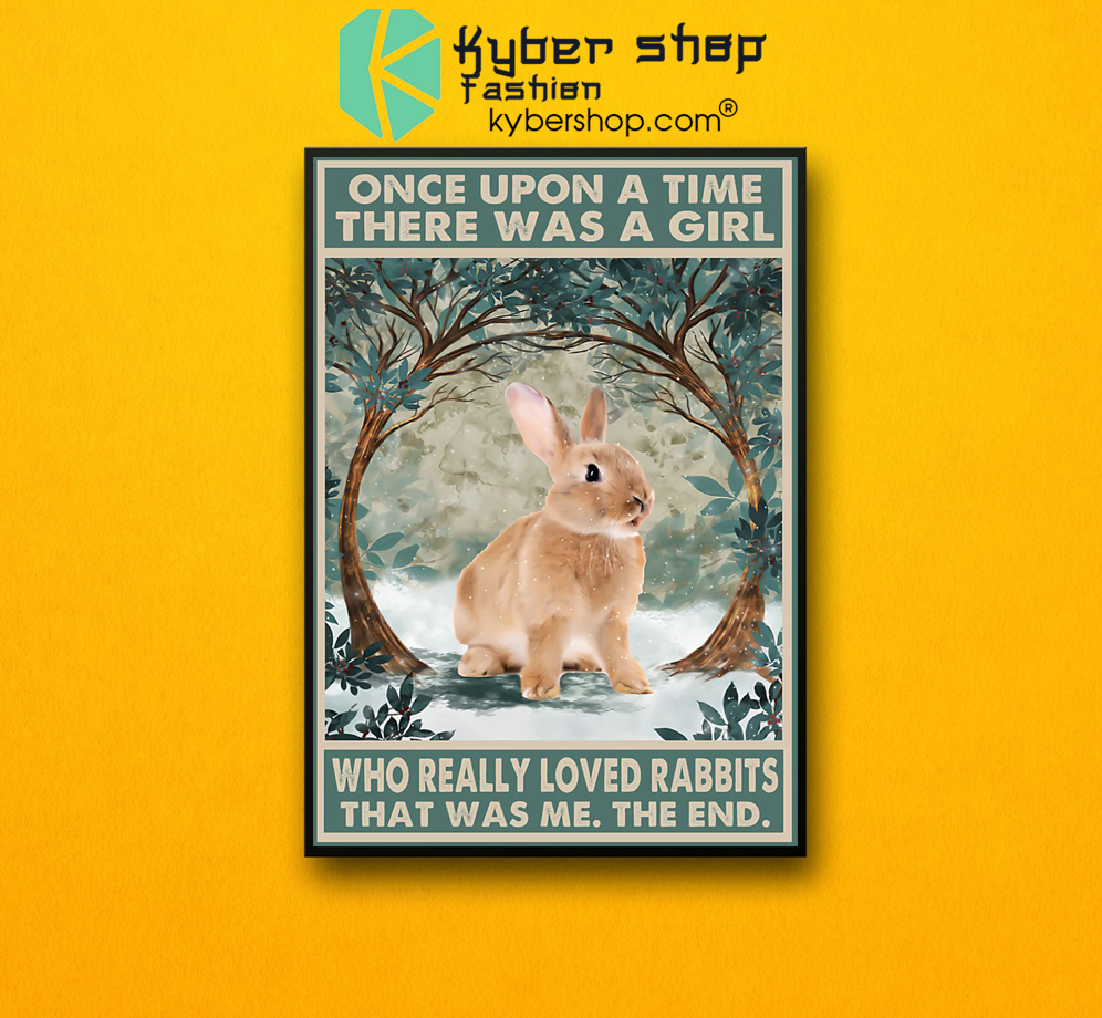 Once upon a time there was a girl who really loved rabbits poster 6