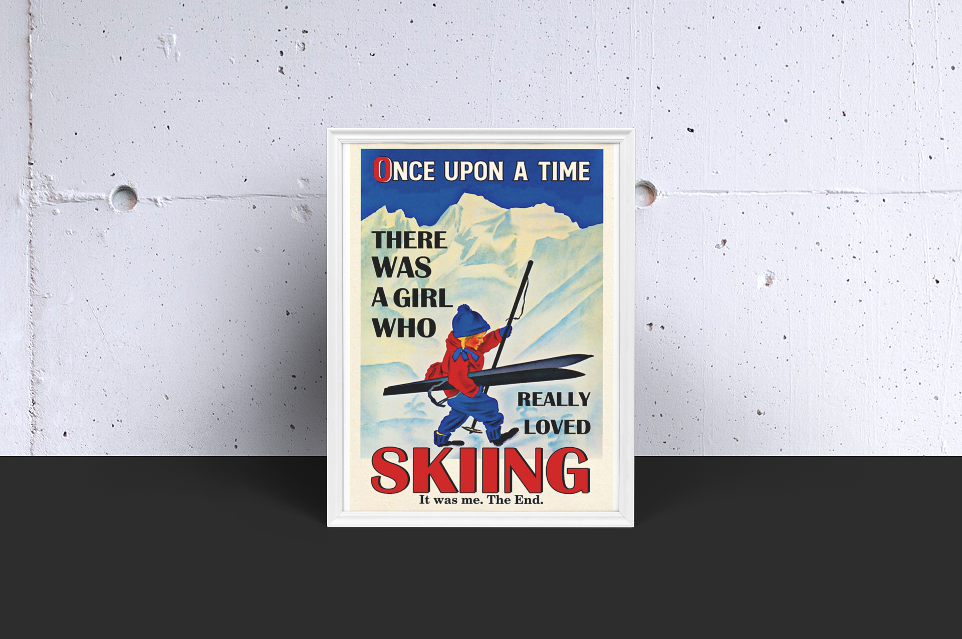 Onceuponatimetherewasagirlwhoreallylovedskiingposter