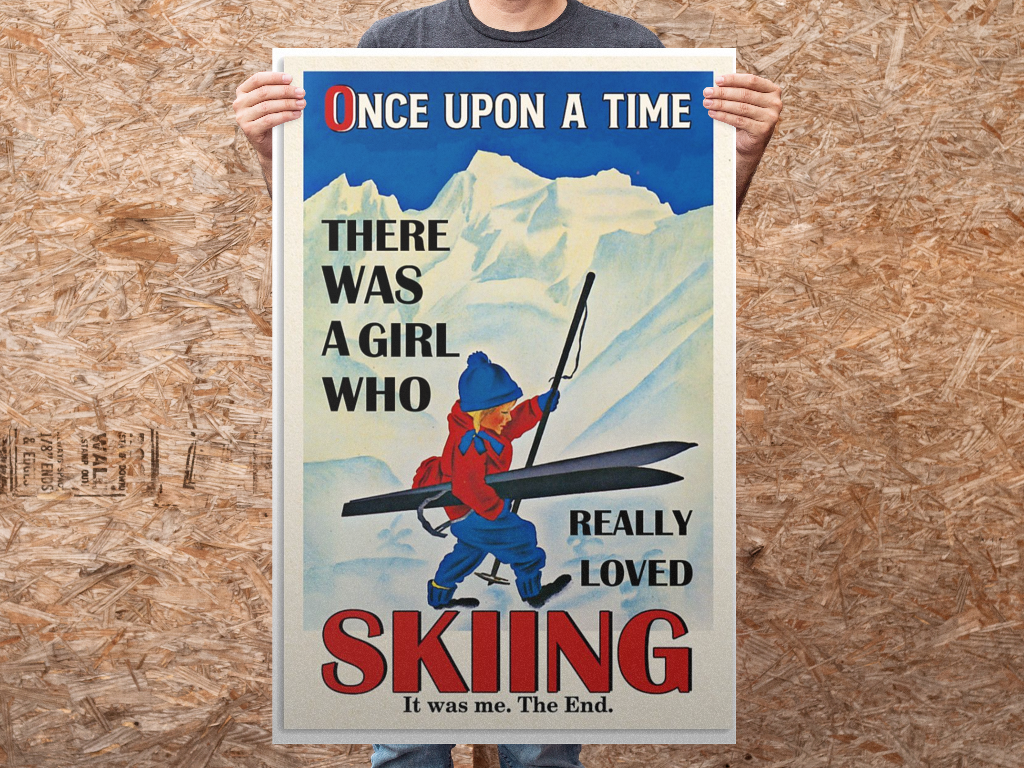 Once upon the time There was a girl who love Skiing poster