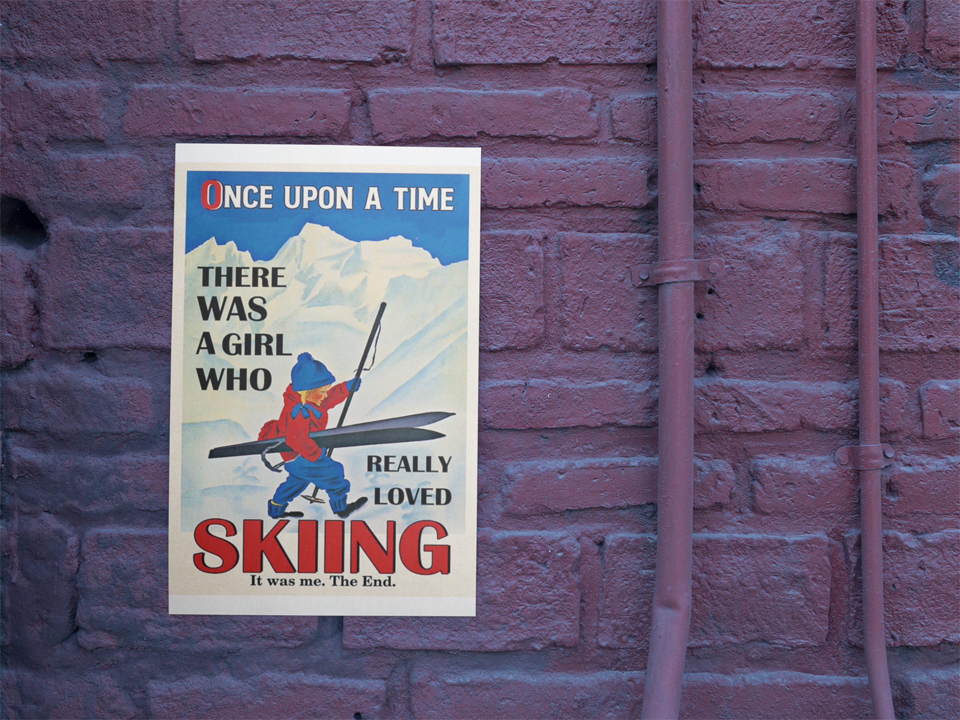 OnceuponthetimeTherewasagirlwholoveSkiingposter
