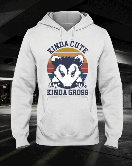 Opossum Kinda Cute Kinda Gross hoodie 1 Opossum Kinda Cute Kinda Gross Vintage hoodie