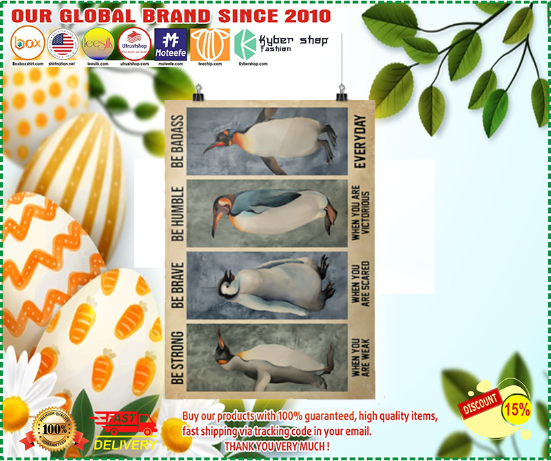 Penguin be brave be strong be humble be badass poster poster 2 Penguin be brave be strong be humble be badass poster poster