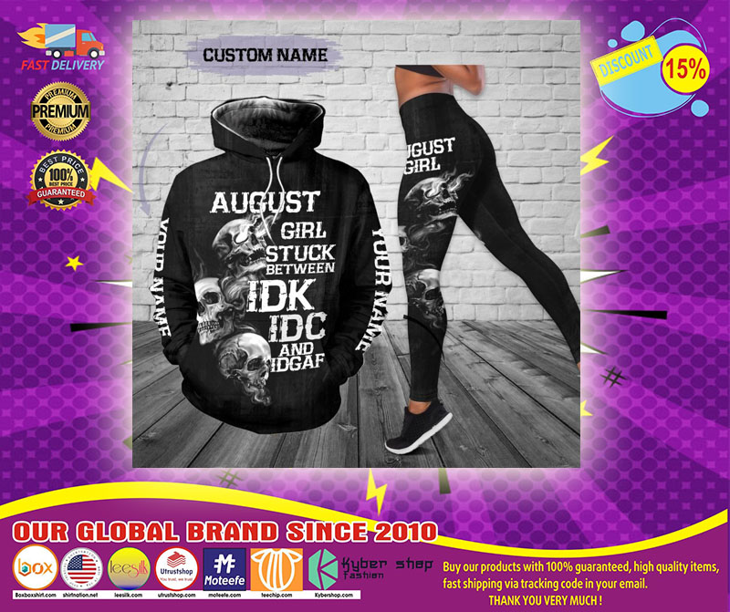 PersonalizednameaugustgirlstuckbetweenIDKIDCandIDGAFDhoodieandlegging