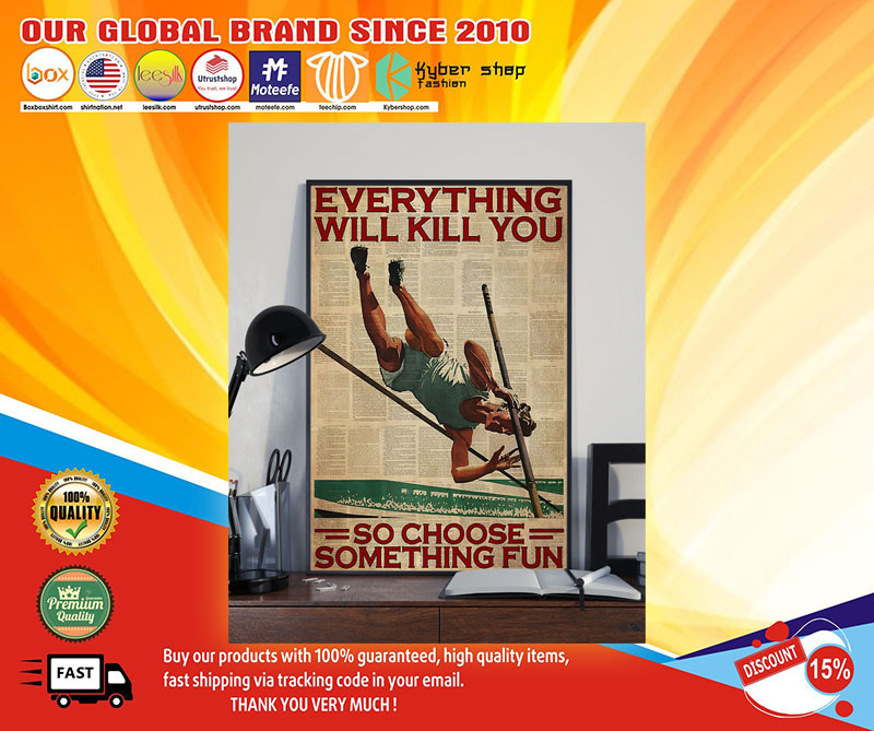PoleVaultingeverythingwillkillyousochoosesomethingfun