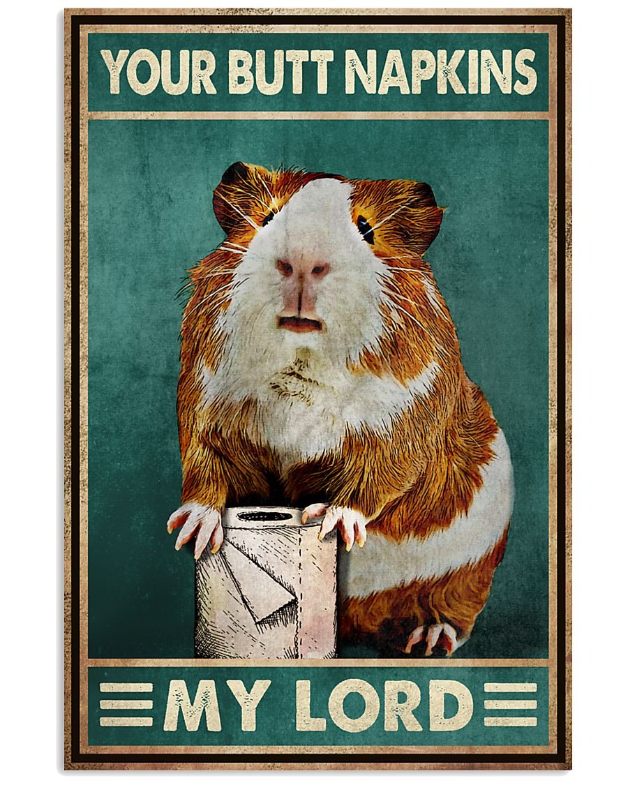 Poster Guinea pig Mouse your butt napkins my lord toilet paper