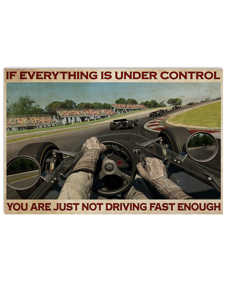 Poster If everything is under control you are just not driving fast enough