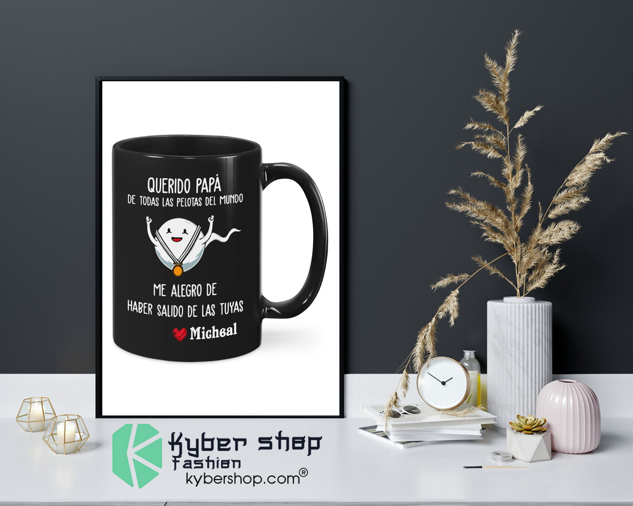 Querido papa de todas las pelotas del mundo me alegro de haber salido de las tuyas mug 4