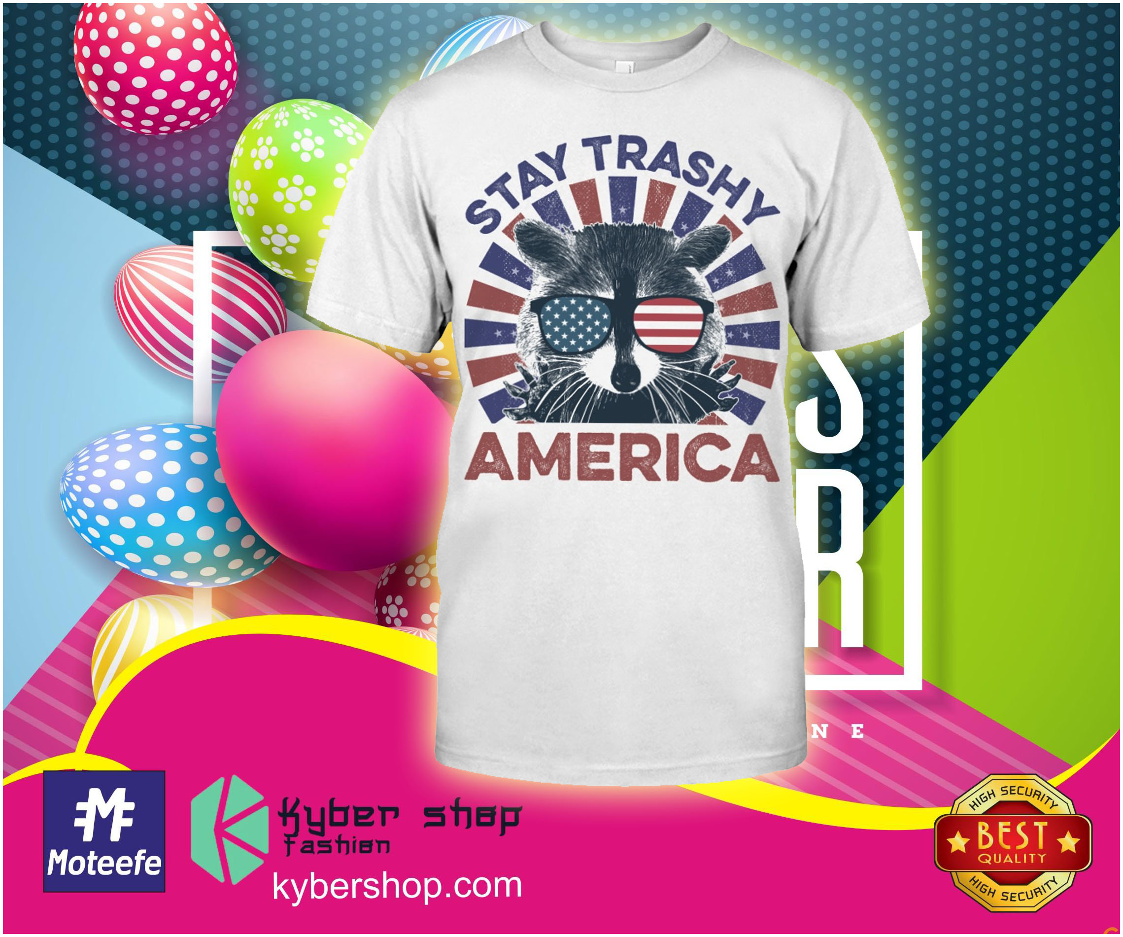 Raccoon Stay trashy america shirt