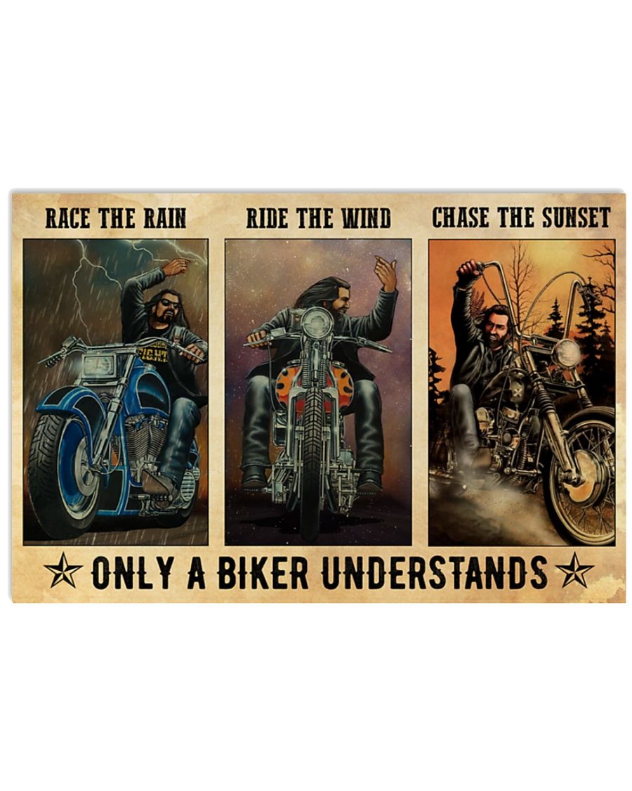 Race the rain ride the wind chase the sunset only a biker understands poster