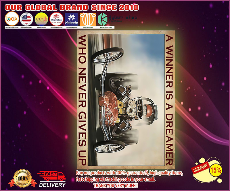 Racing motorcycle A winner is a dreamer who never gives up poster