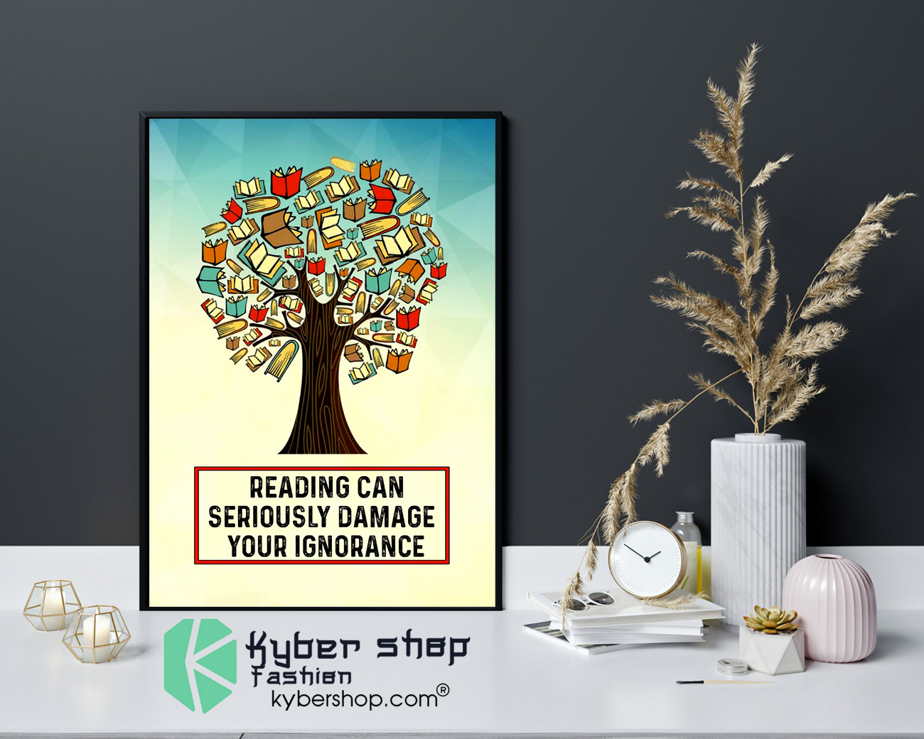 Reading can seriously damage your ignorance poster 4
