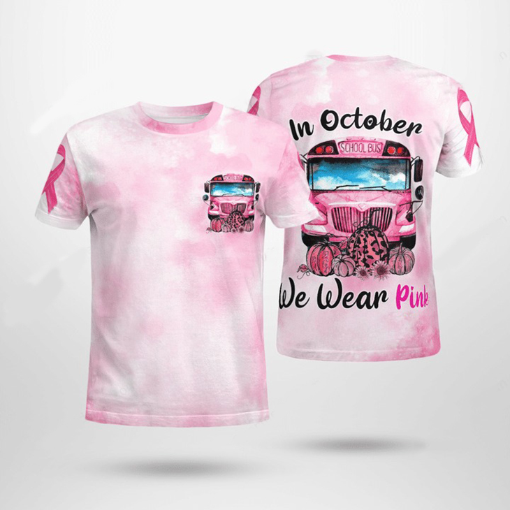 School Bus In October We Wear Pink 3d T Shirt 4 School Bus In October We Wear Pink 3d T Shirt4