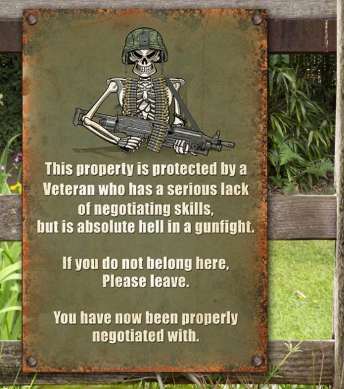Skeleton veteran this is property is protected by a veteran who has serious lack metal sign