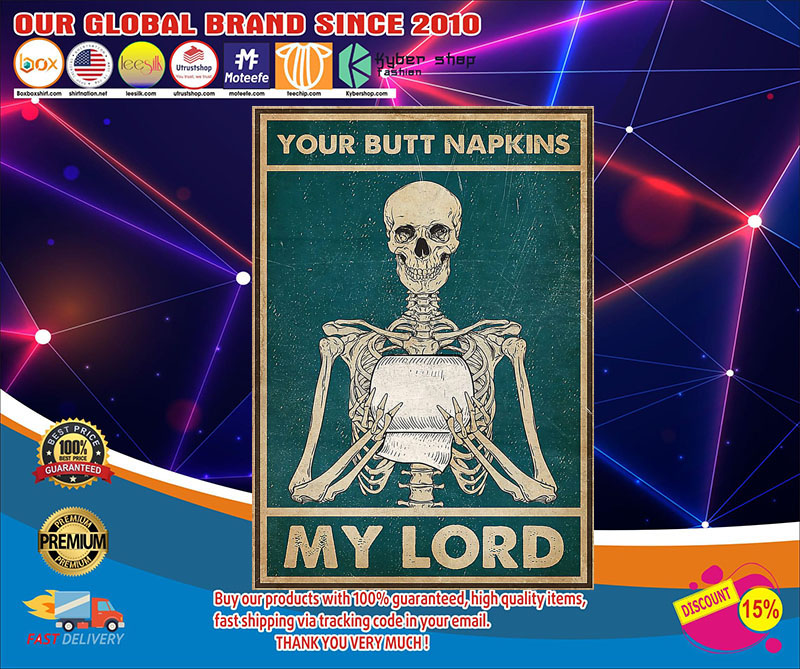 Skeletonyourbuttnapkinsmylord