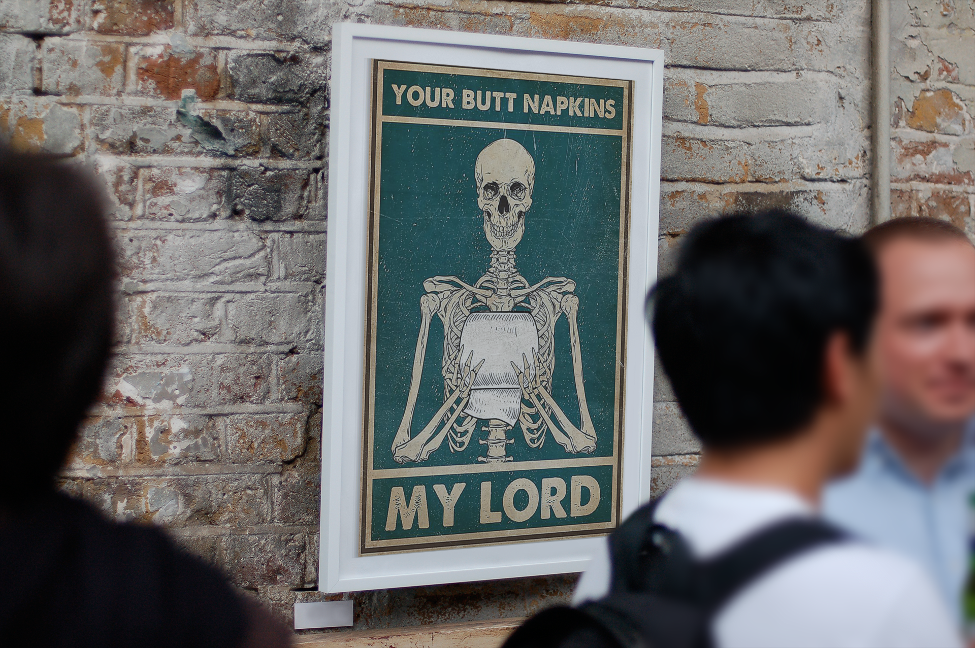 Skeleton your butt napkins my love poster
