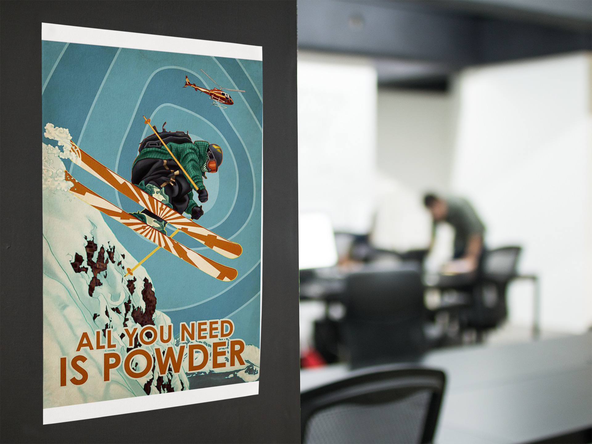 Skiing all you need is powder poster 1 Skiingallyouneedispowderposter