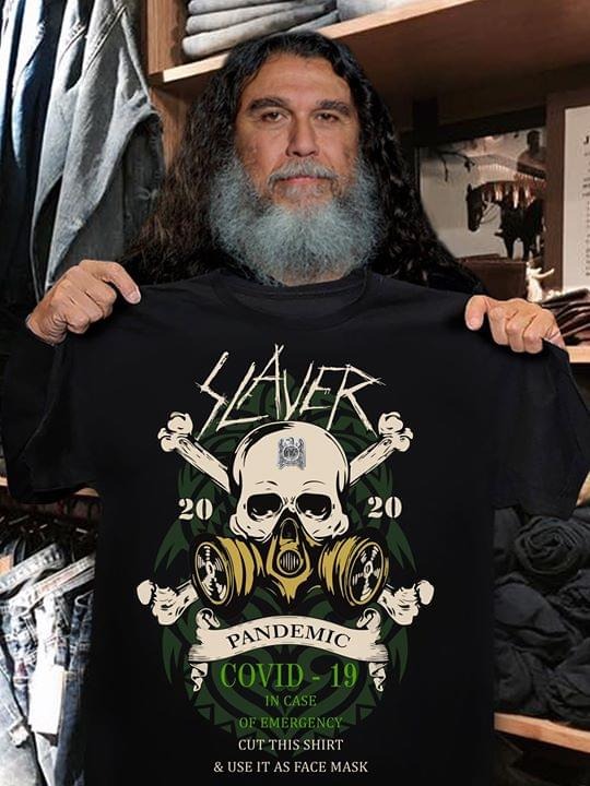 Slayer skull pandemic covid  in case of emergency shirt