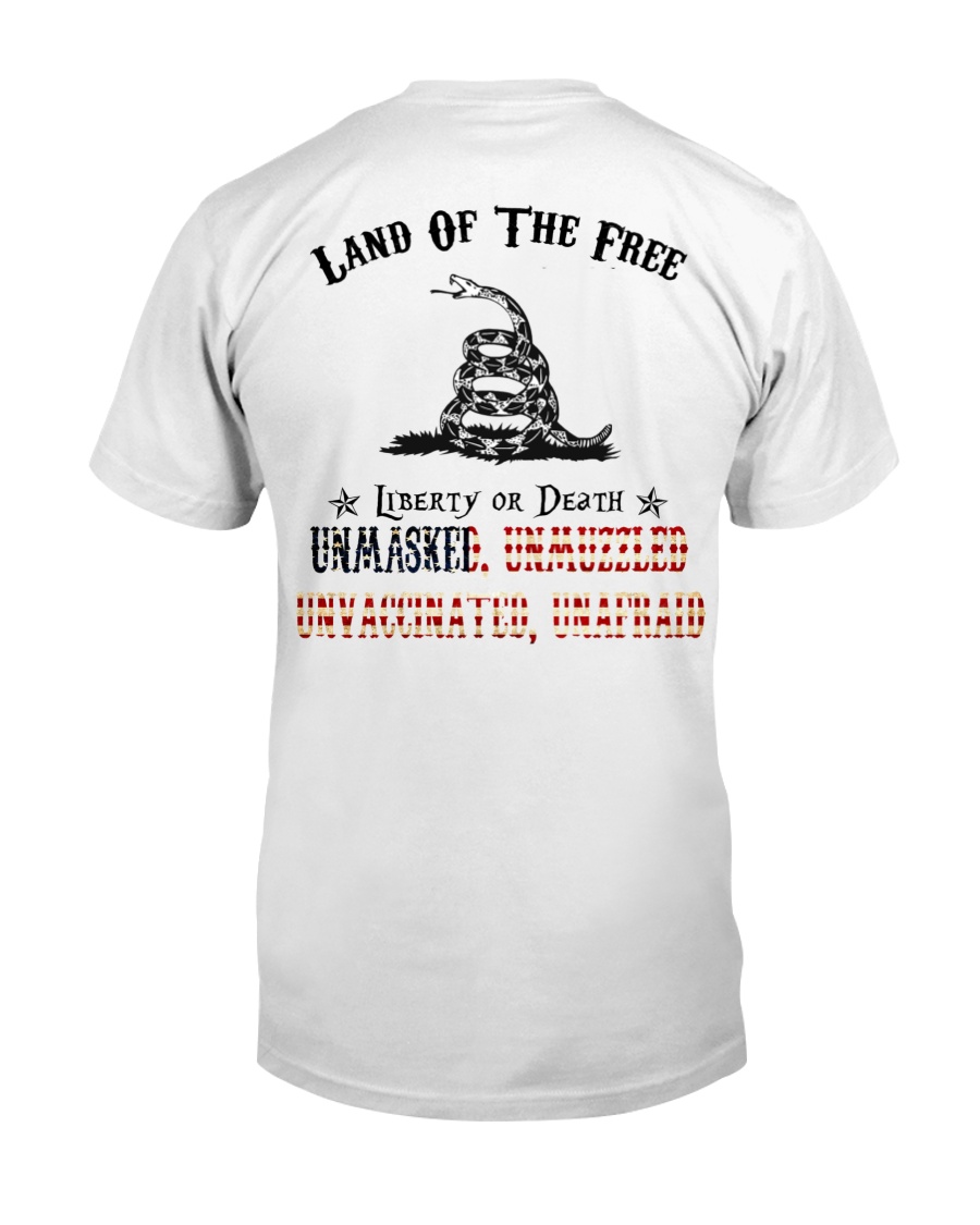 Snake Land Of THe Free Liberty Of Death Unmasked Shirt