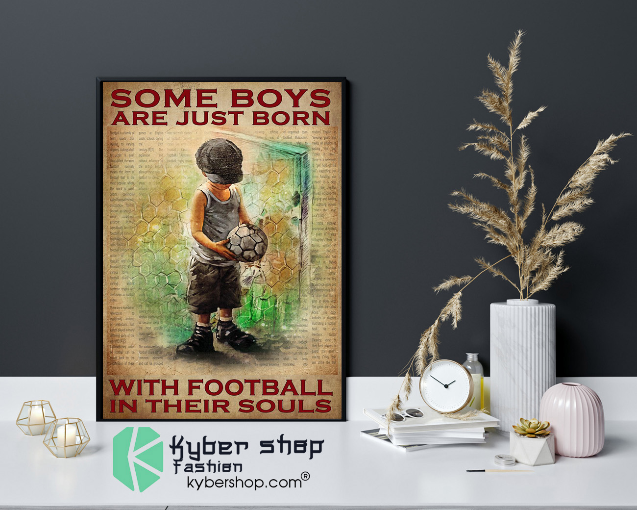 Some boys are just born with football in their souls poster 4
