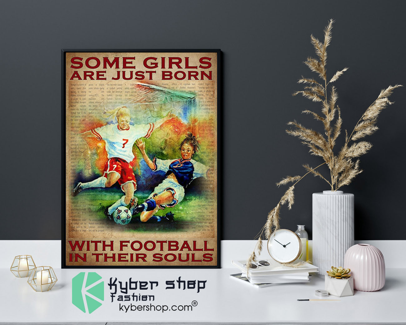 Some girls are just born with football in their souls poster9