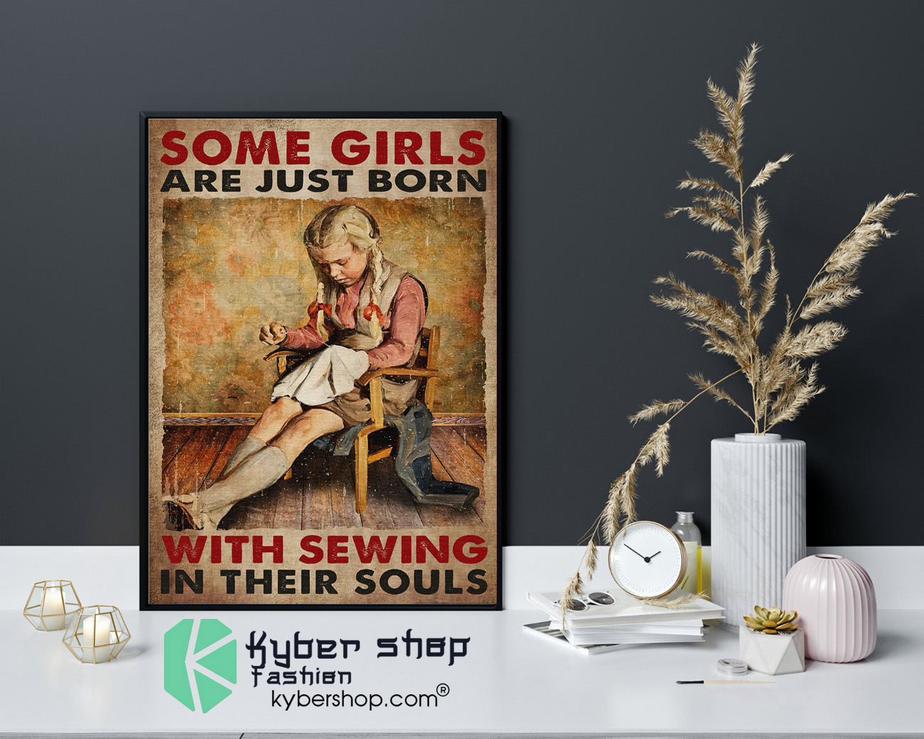 Some girls are just born with sewing in their souls poster 4