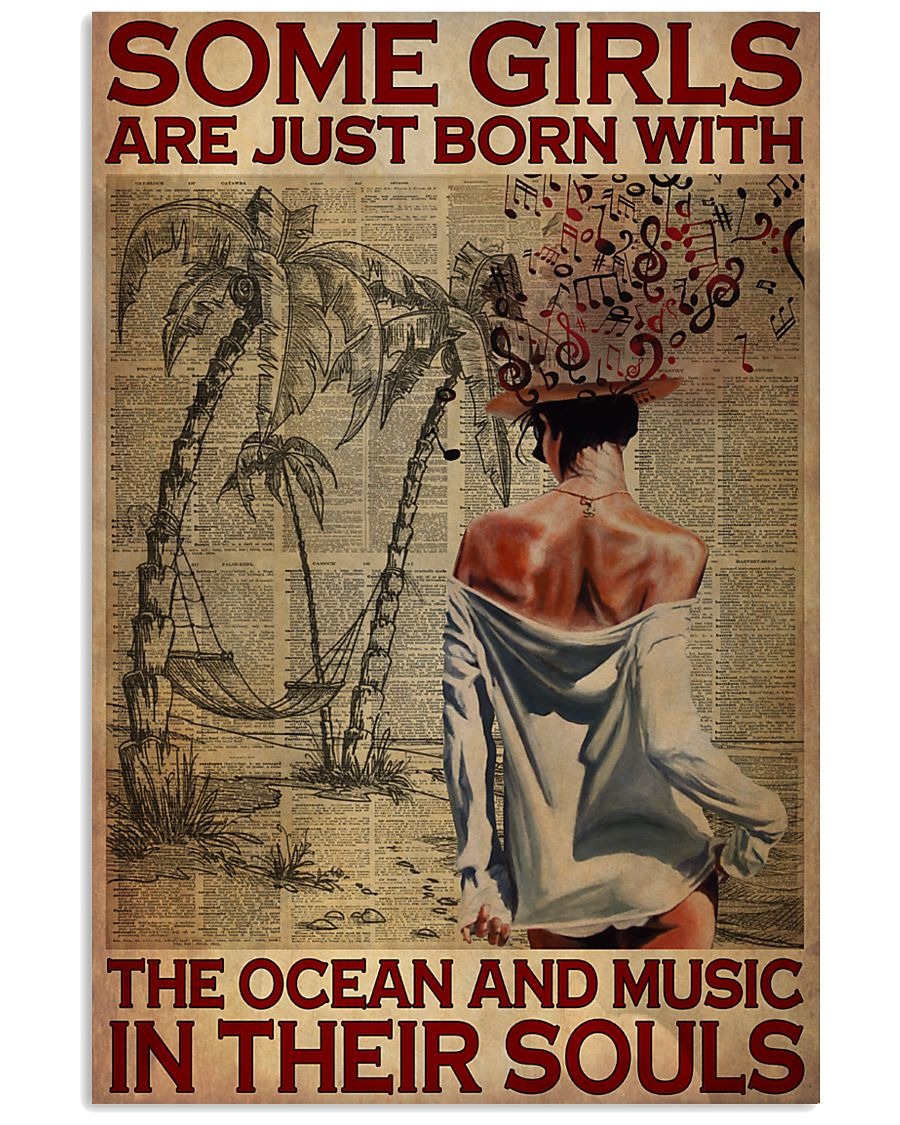 Some girls are just born with the ocean and music in their souls poster
