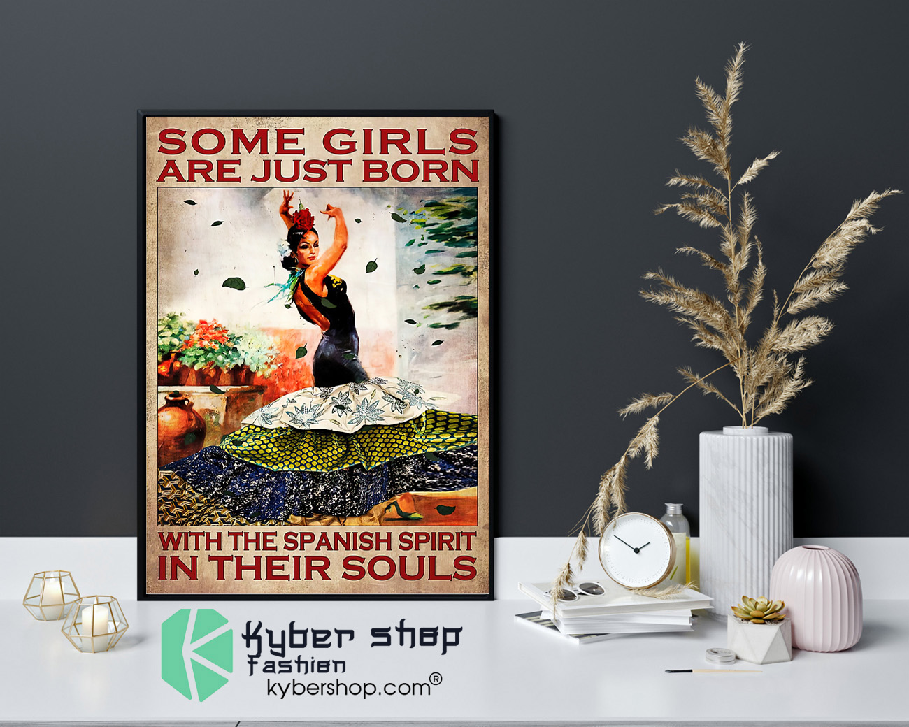 Some girls are just born with the spanish spirit in their souls poster 4