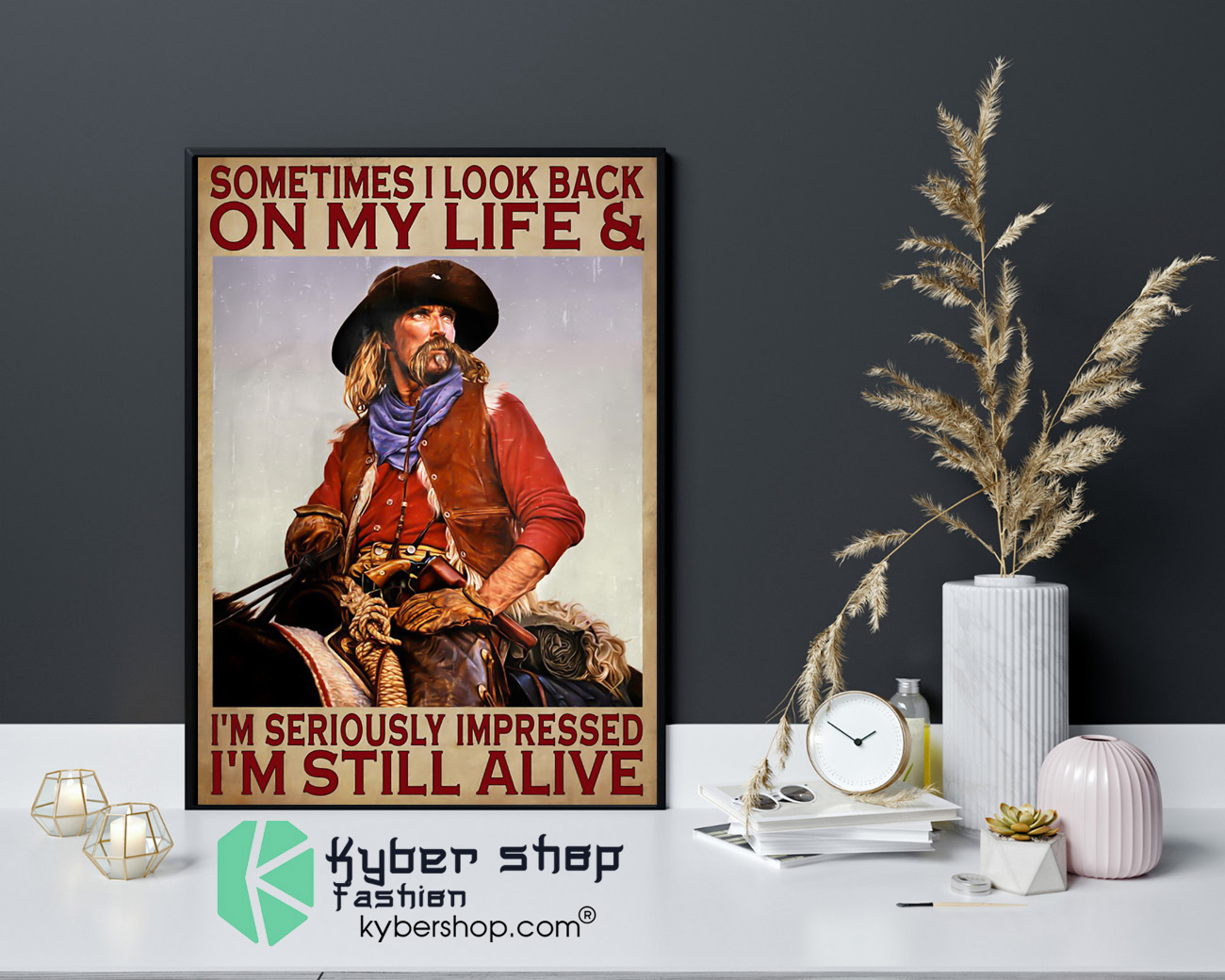 Sometimes I look back on my life and Im seriously impressed Im still alive poster 4