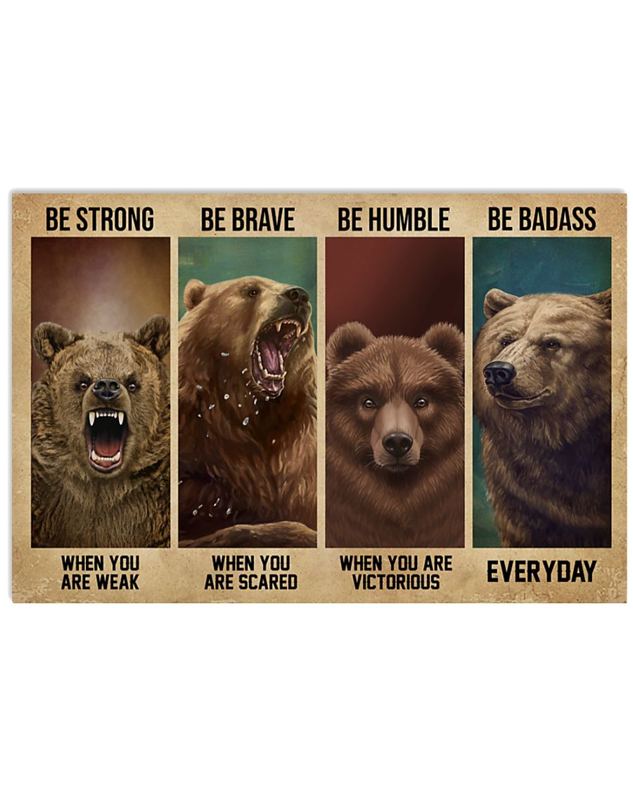 Strong When You Are Weak Bear poster