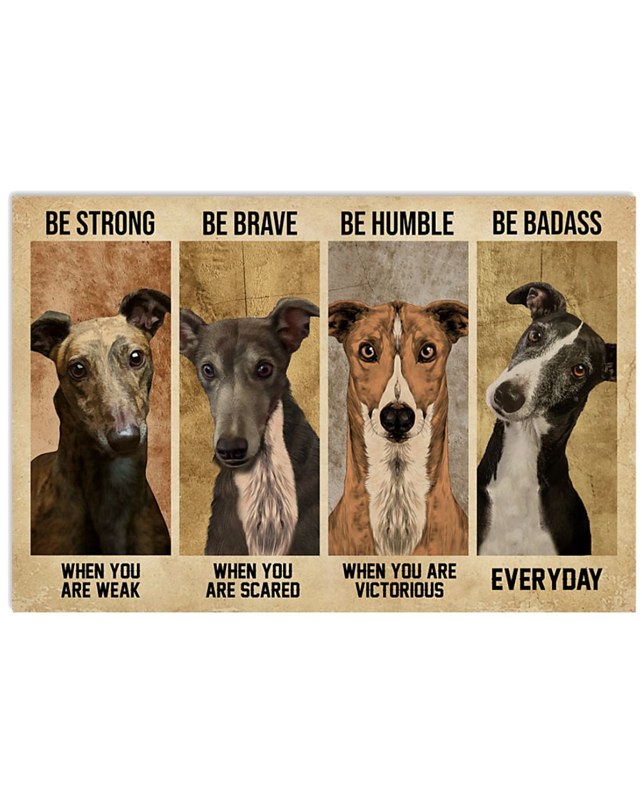 Strong When You Are Weak Greyhound poster 1 Strong When You Are Weak Greyhound poster