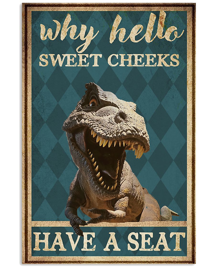 Sweet cheeks have a seat poster 1 Sweet cheeks have a seat poster