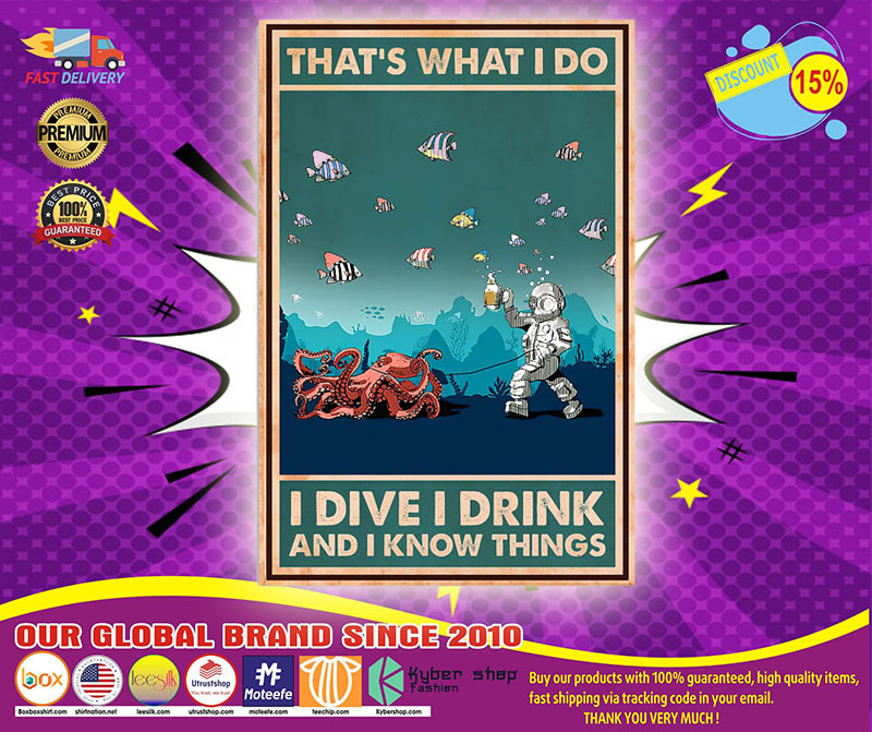 That's what I do I dive I drink and I know things poster kyber