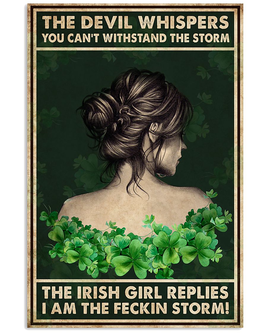 The devil whispers you can't withstand the storm the Irish girl replies I am the fekin storm poster