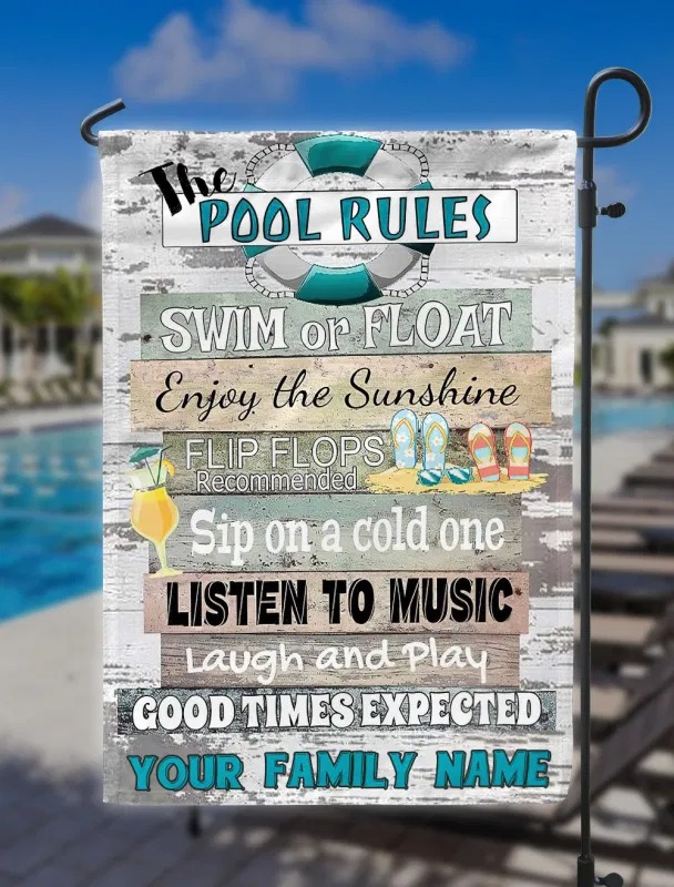 The pool rulers swim or float enjoy the sunshine flag