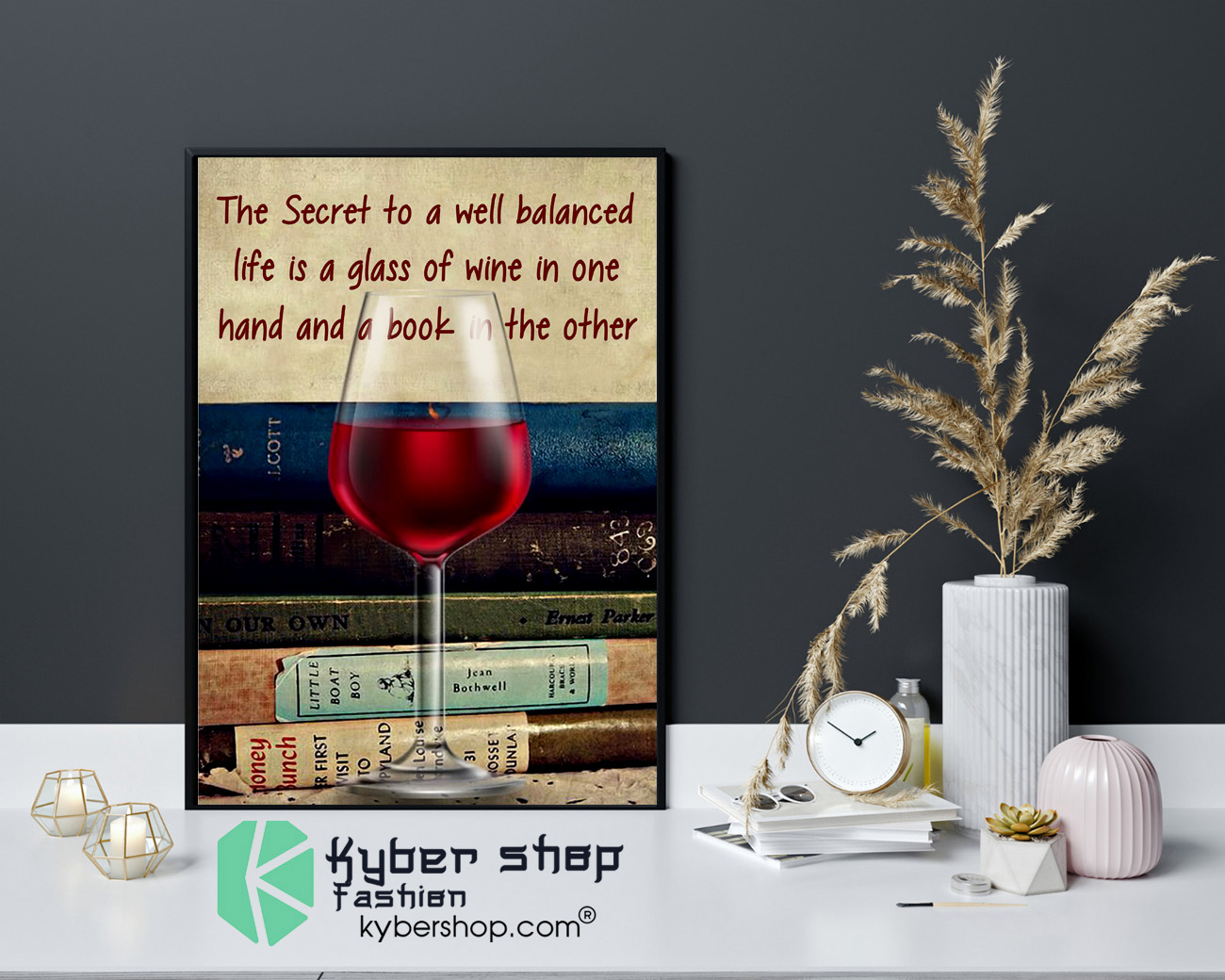 The secret to a weel balanced life is a glass of wine poster 4