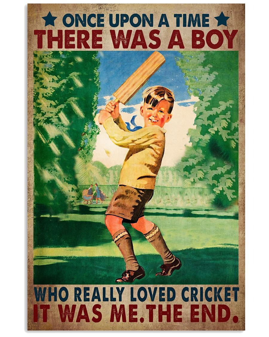 There was a boy who really loved cricket poster
