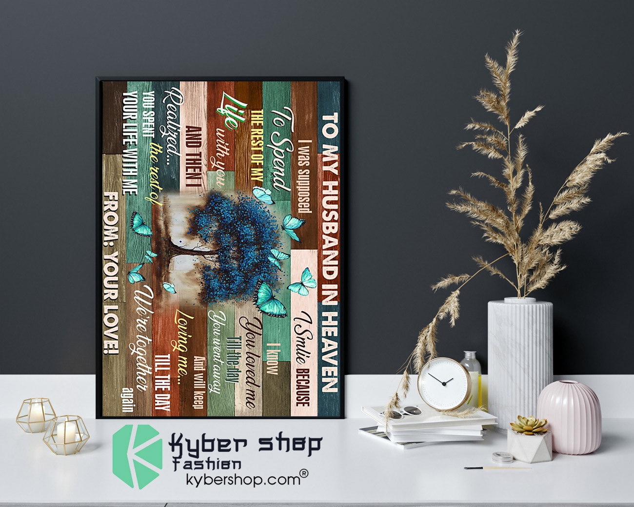 To my husband in heaven I was supposed to spend the rest of my life poster 4