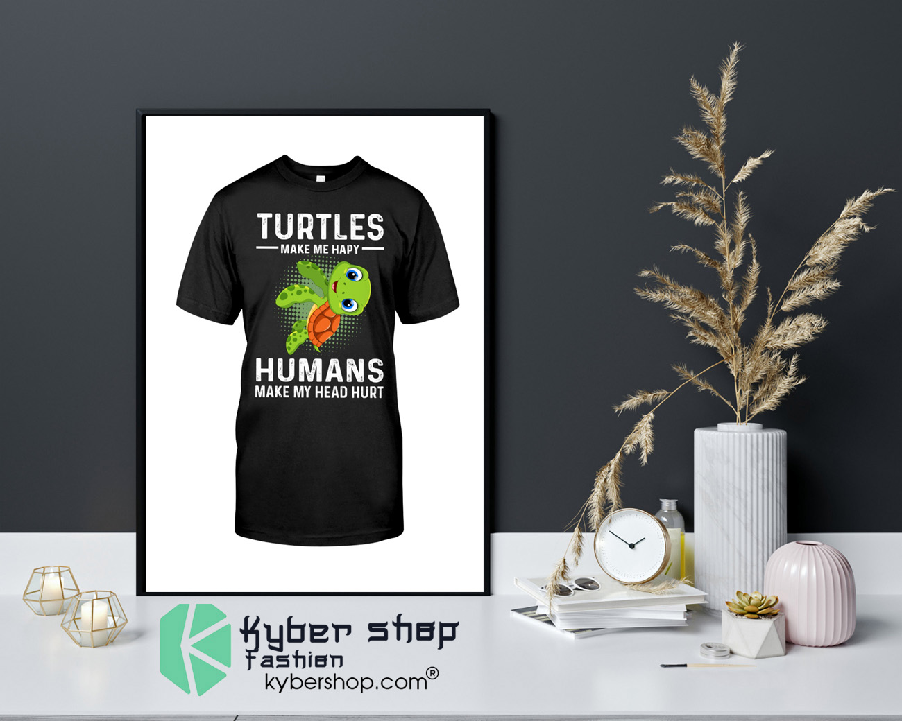 Turtles make me hapy humans make my head hurt shirt 4