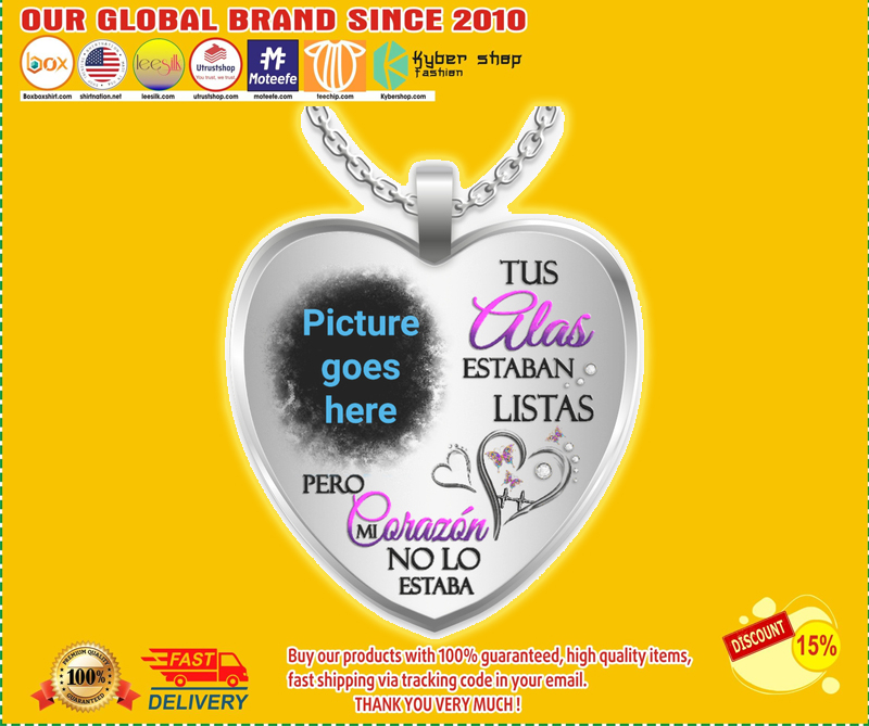 Tus alas estaban listas pero mi corazon no lo estaba necklace