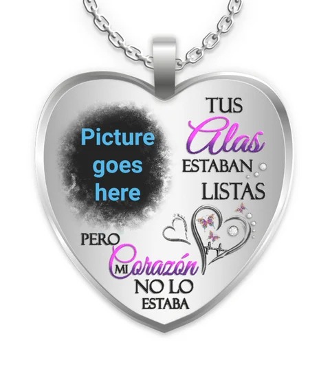 Tus alas estaban listas pero necklace custom personalized picture