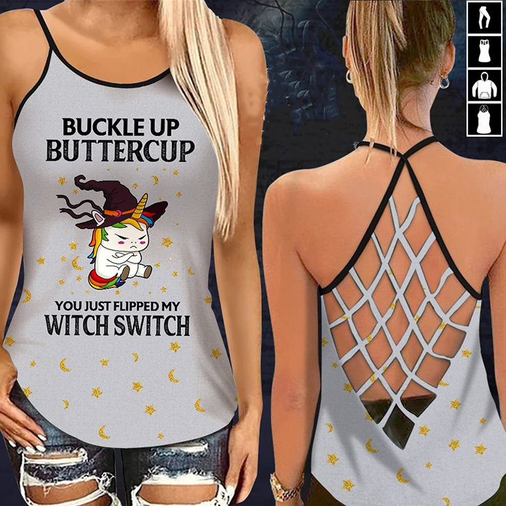 Unicorn Buckle Up Buttercup You Just Fipped My Witch Switch Criss cross tank top