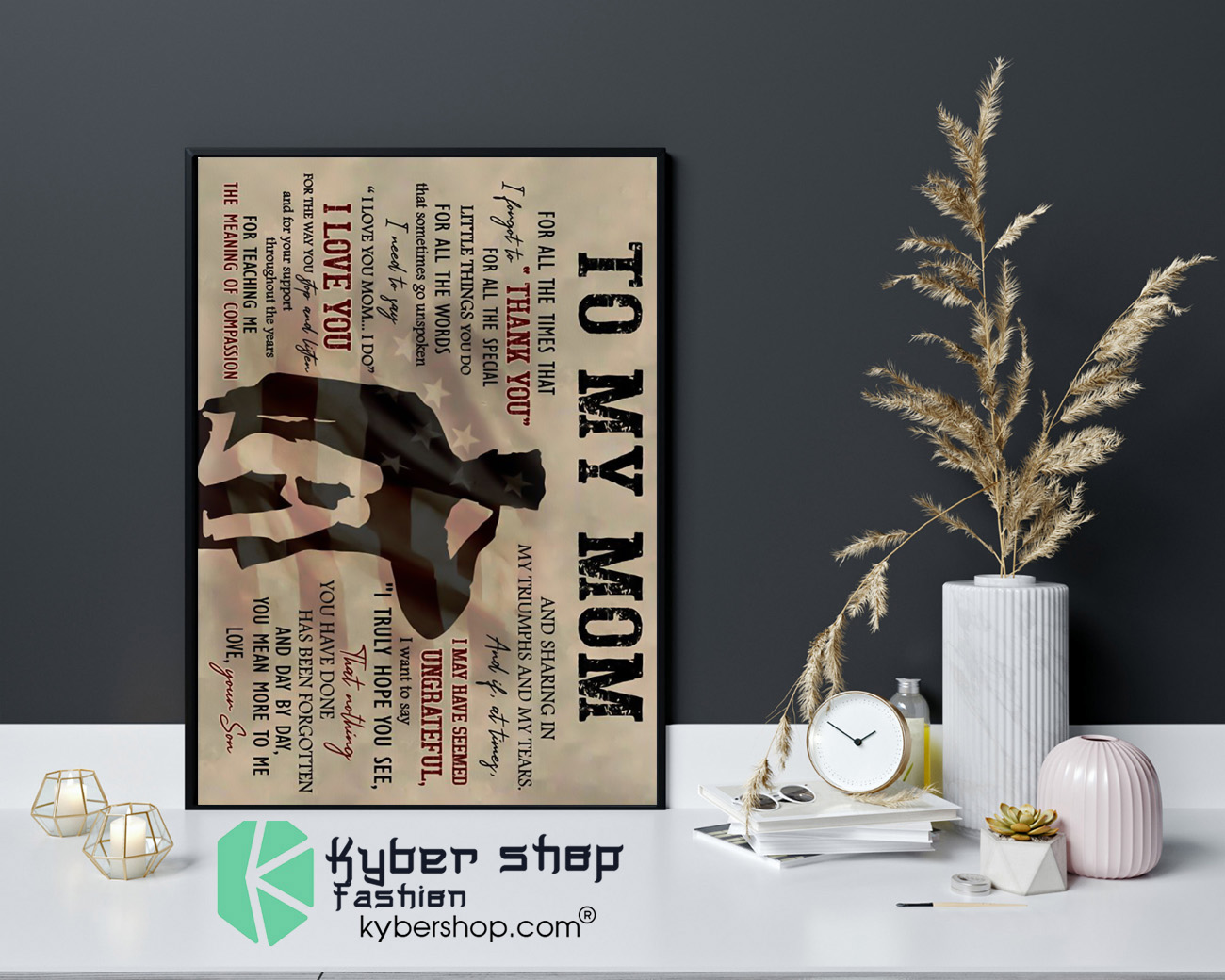 Veteran To my mom for all the times that i forget to thank you poster 4