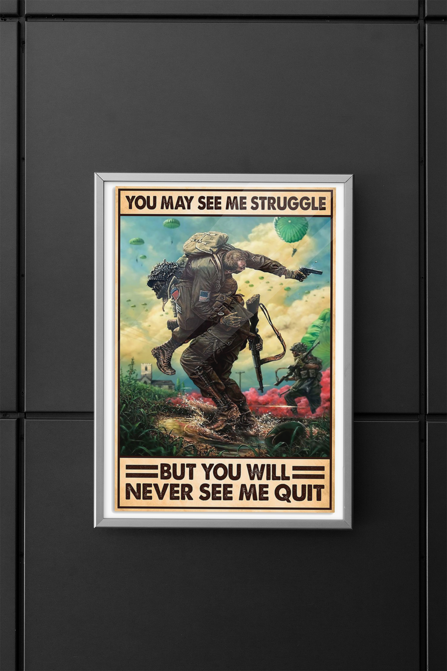 Veteran You may see me struggle but you will never see me quit poster