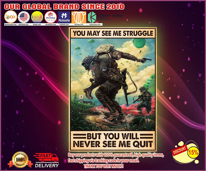 Veteran you may see me struggle poster