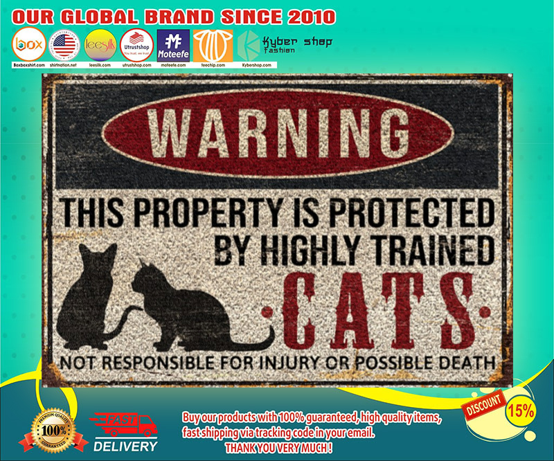 Warning this property is protected by highly trained cats doormat 1 Warning this property is protected by highly trained cats doormat