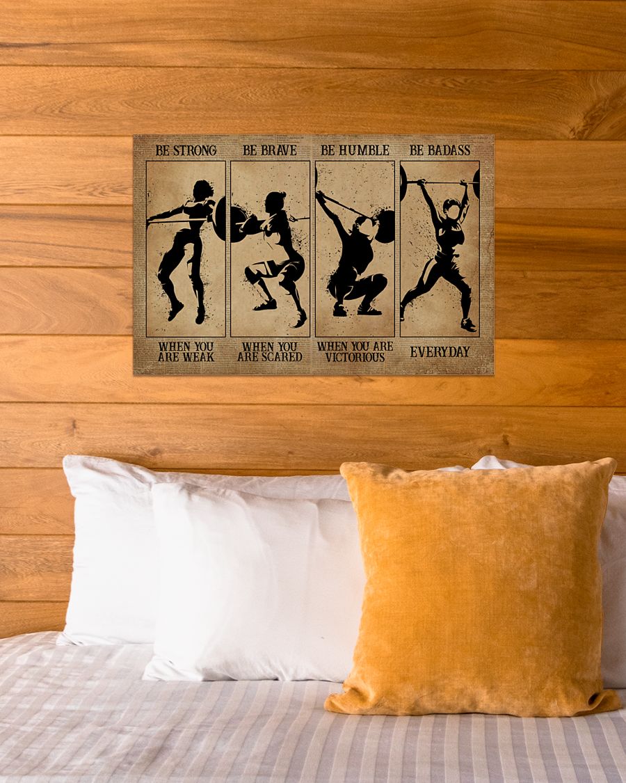 Weightlifting Women be strong be brave be humble be badass poster