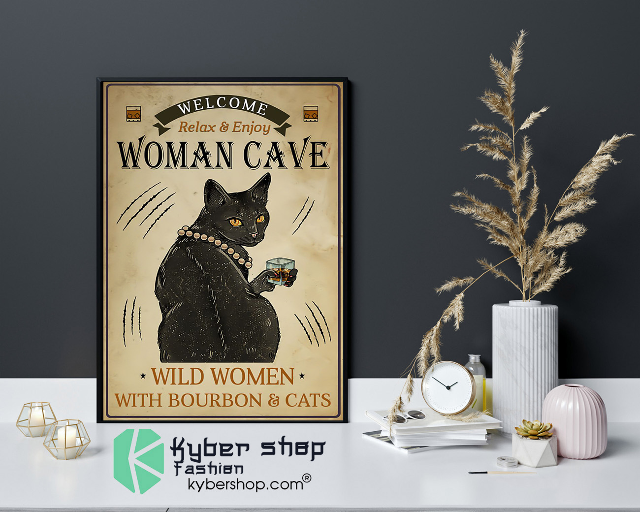 Welcome relax enjoy woman cave will women with bourbon and cats poster 4