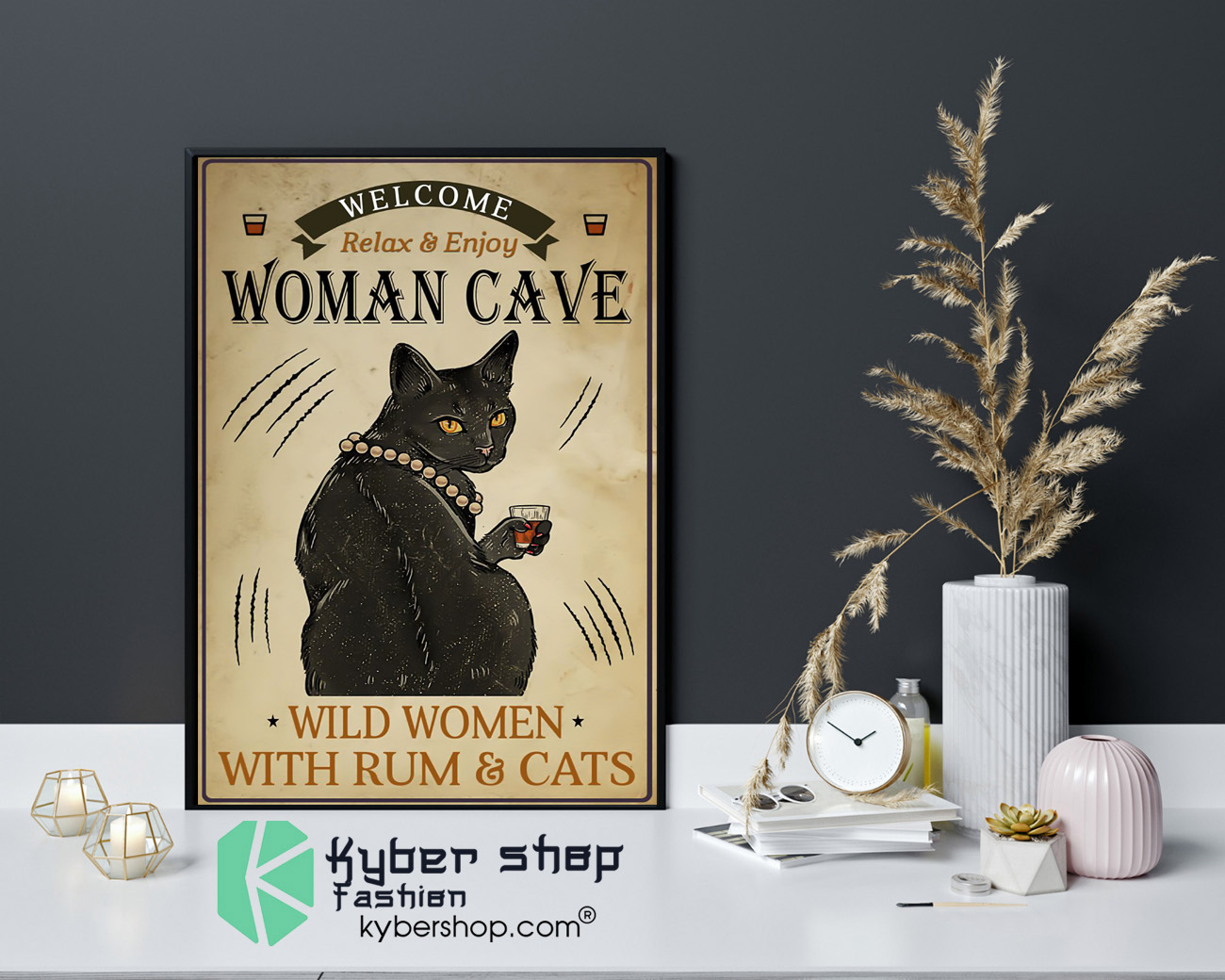 Welcome relax enjoy woman cave will women with rum and cats poster 4