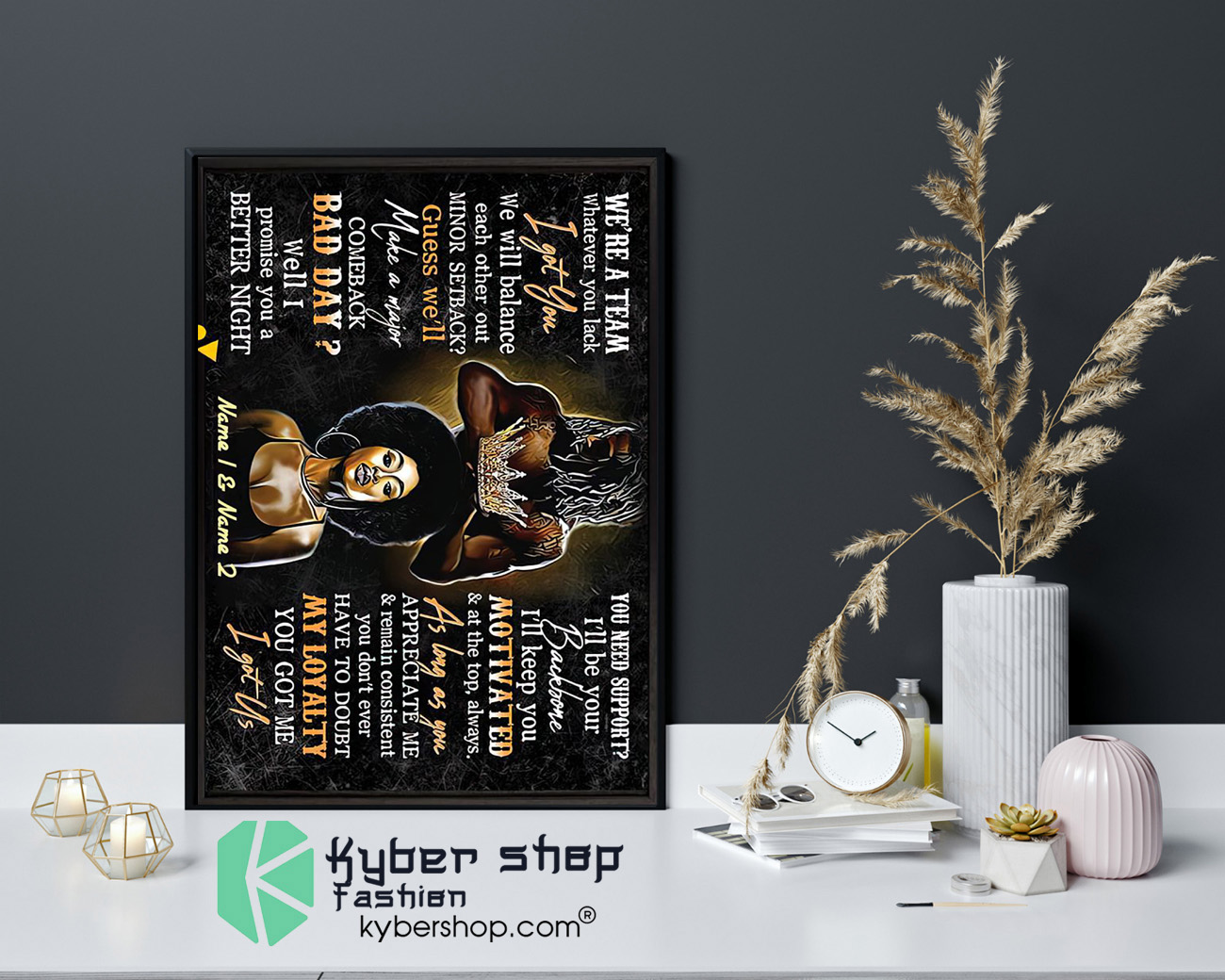 Were a team whatever you lack I got you poster 4